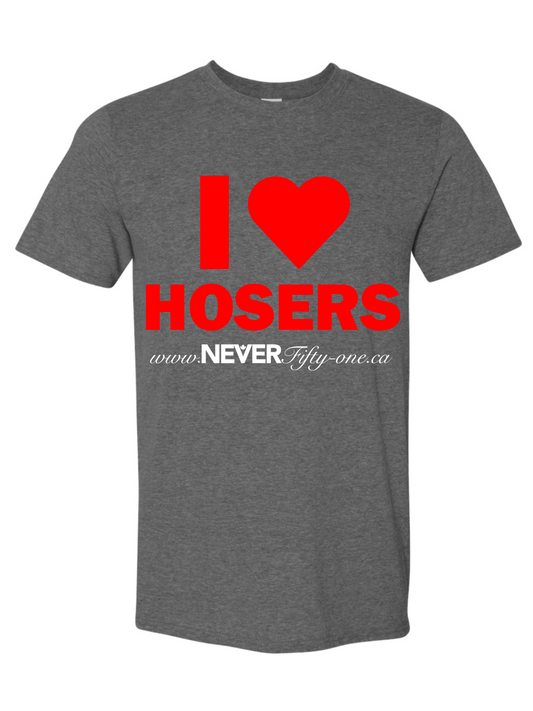 I Heart Hosers Grey T-Shirt